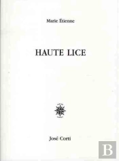 Haute Lice. Les Couloirs De La Prose