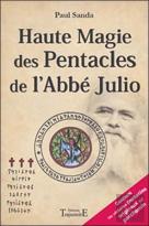 Haute Magie Des Pentacles De L'Abbé Julio