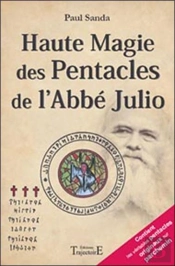 Haute Magie Des Pentacles De L'Abbé Julio
