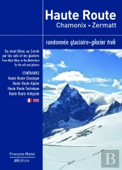 Haute Route, Chamonix Zermatt Randonnée Glaciaire