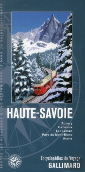 Haute-Savoie (Annecy, Genevois, Lac Leman, Pays Du Mont-Blanc,