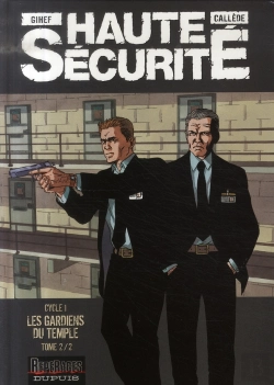 Bertrand.pt - Haute Sécurité ; Cycle 1 ; Les Gardiens Du Temple Tome 2
