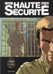 Haute Sécurité ; Cycle 3 ; L'Ombre D'Ezekiel Tome 1