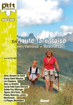 Bertrand.pt - Haute-Tarentaise ; Aime, La Plagne, Peisey,  Les Arcs, Bourg-Saint-Maurice, La Rosière, Sainte-Foy, Val D'Isère, Tignes