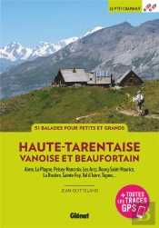 Haute-Tarentaise : Vanoise Et Beaufortain (3e Édition)