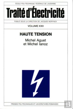 Bertrand.pt - Haute Tension : Traité D'Électricité - Volume 22
