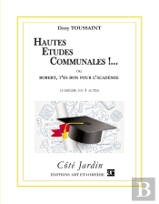 Hautes Études Communales !... : Robert, T'Es Bon Pour L'Académie