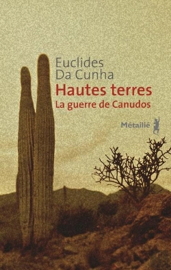 Bertrand.pt - Hautes Terres. La Guerre De Canudos