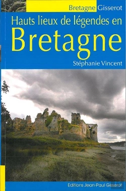 Bertrand.pt - Hauts Lieux De Legendes En Bretagne