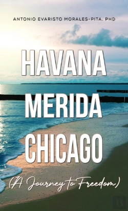 Bertrand.pt - Havana-Merida-Chicago (A Journey To Freedom)