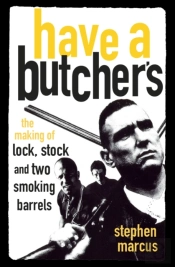 Have A Butcher'S