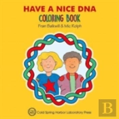 Have A Nice Dna Coloring Book