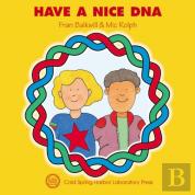 Have A Nice Dna