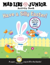 Have A Silly Easter!
