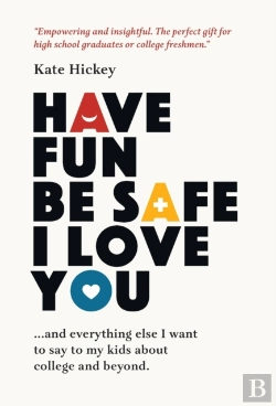 Bertrand.pt - Have Fun Be Safe I Love You