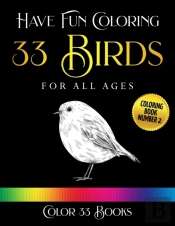 Have Fun Coloring 33 Birds