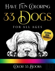 Have Fun Coloring 33 Dogs