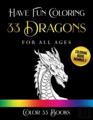 Have Fun Coloring 33 Dragons