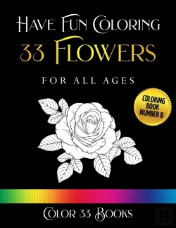 Bertrand.pt - Have Fun Coloring 33 Flowers