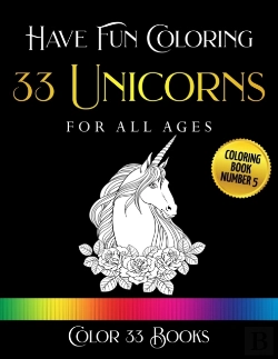 Bertrand.pt - Have Fun Coloring 33 Unicorns