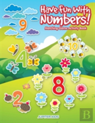 Have Fun With Numbers! Matching Game Activity Book