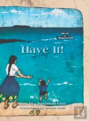 Have It!