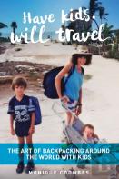 Have Kids, Will Travel