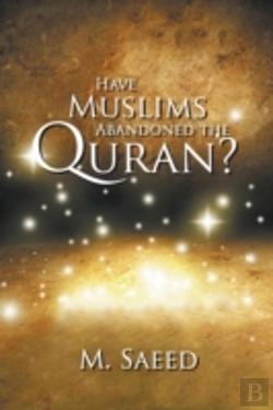 Bertrand.pt - Have Muslims Abandoned The Quran?