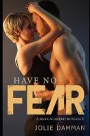 Have No Fear