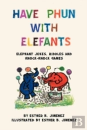 Have Phun With Elefants
