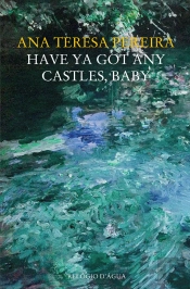 Have Ya Got Any Castles, Baby