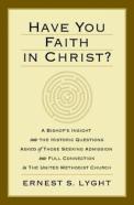 Have You Faith In Christ?