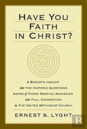 Have You Faith In Christ?