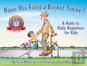 Have You Filled A Bucket Today?