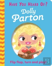 Have You Heard Of?: Dolly Parton