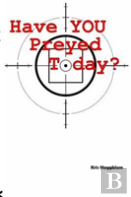 Have You Preyed Today?