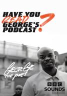 Have You Read Georgeâ€™S Podcast?