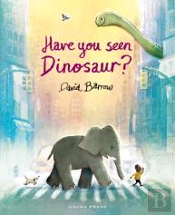 Have You Seen Dinosaur?