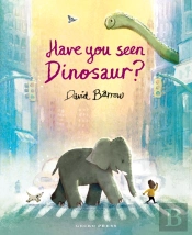 Have You Seen Dinosaur?