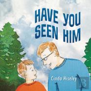 Have You Seen Him