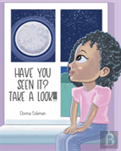 Have You Seen It? Take A Look!!!!