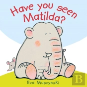Have You Seen Matilda?