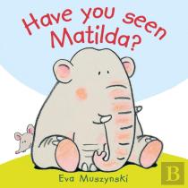 Have You Seen Matilda?