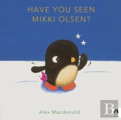 Have You Seen Mikki Olsen?