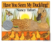 Have You Seen My Duckling?