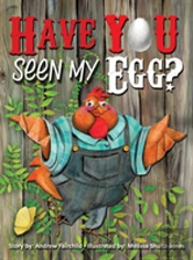Have You Seen My Egg?