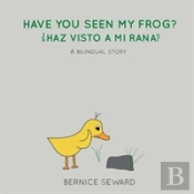 Have You Seen My Frog