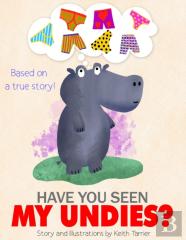 Have You Seen My Undies?