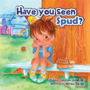 Have You Seen Spud?