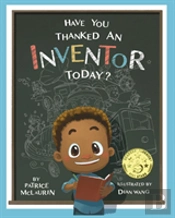 Have You Thanked An Inventor Today?